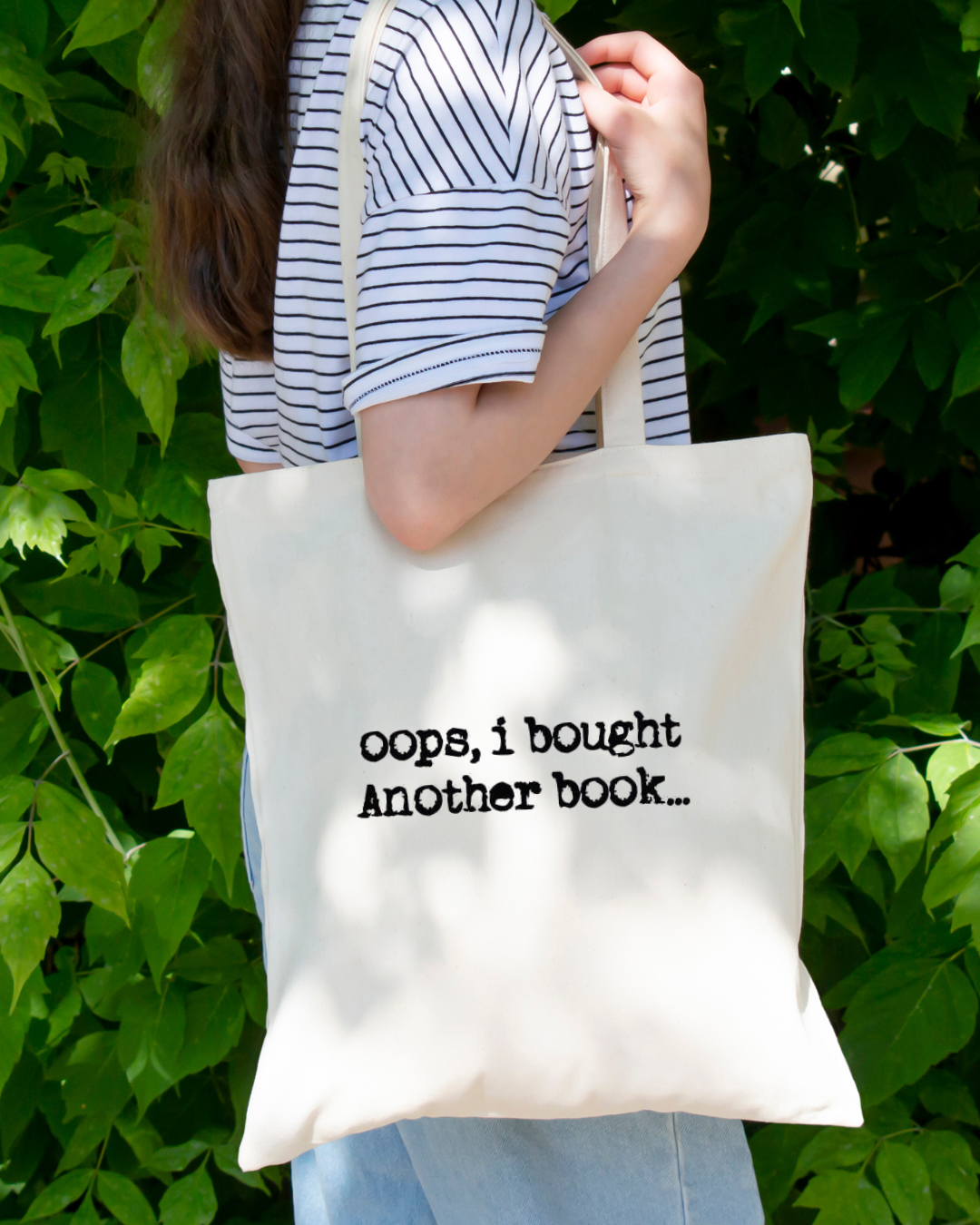 Oops I Bought Another Book Magnetic Snap Closure Canvas Tote