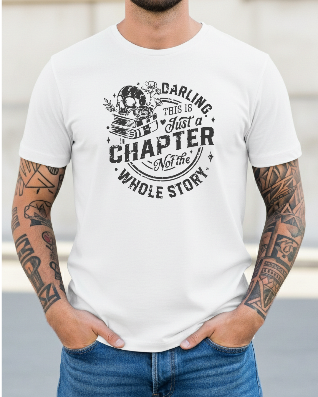 Darling This is Just a Chapter... Men's Tee