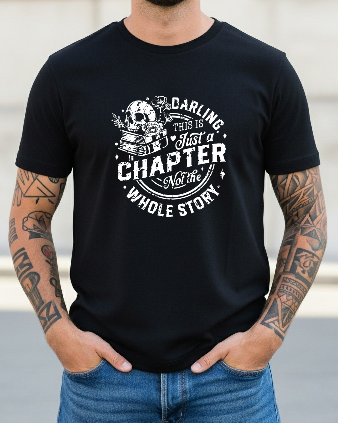 Darling This is Just a Chapter... Men's Tee
