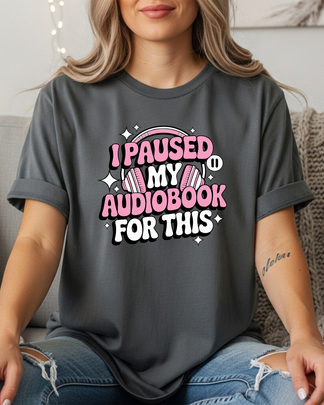 I Paused My Audiobook for This Women's Tee