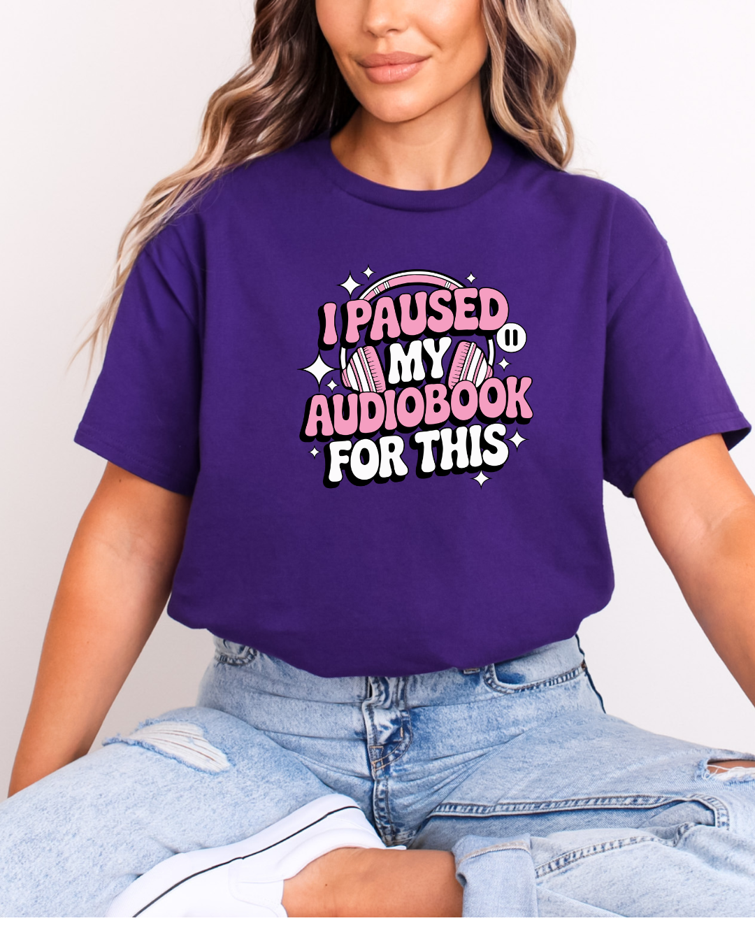 I Paused My Audiobook for This Women's Tee