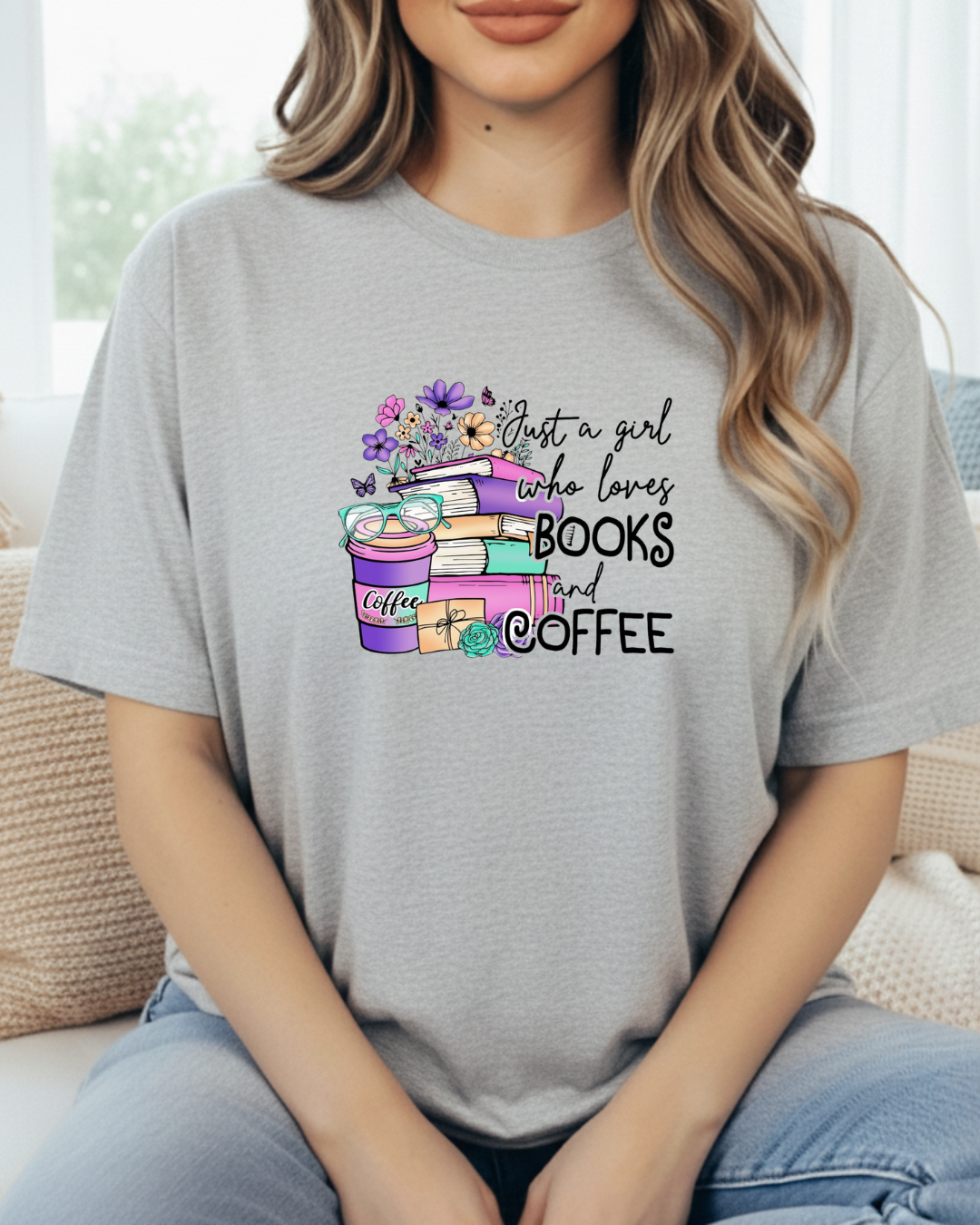 Just A Girl Who Loves Books and Coffee Women's Tee