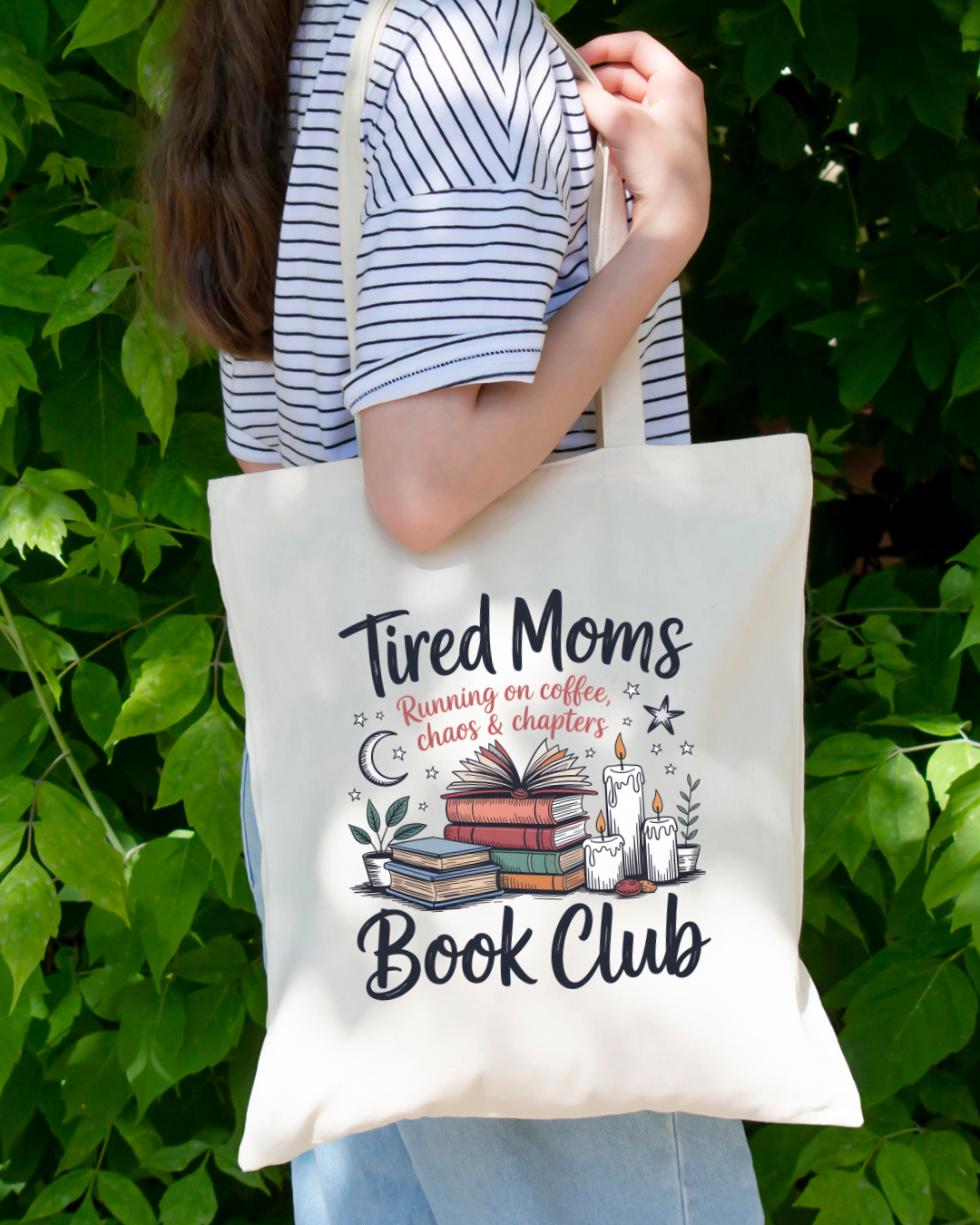 Tired Moms Book Club Magnetic Snap Closure Canvas Tote