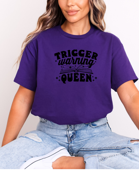Trigger Warning Queen Women's Tee